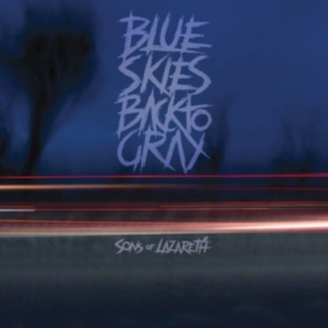 Sons Of Lazareth - Blue Skies Back To Gray i gruppen CD / Rock hos Bengans Skivbutik AB (3488366)