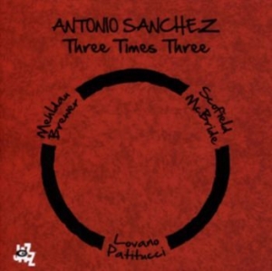 Sanchez Antonio - Three Times Three i gruppen CD hos Bengans Skivbutik AB (3489560)