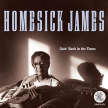Homesick James - Going Back In The Times i gruppen CD / Toppselgere hos Bengans Skivbutik AB (3490620)