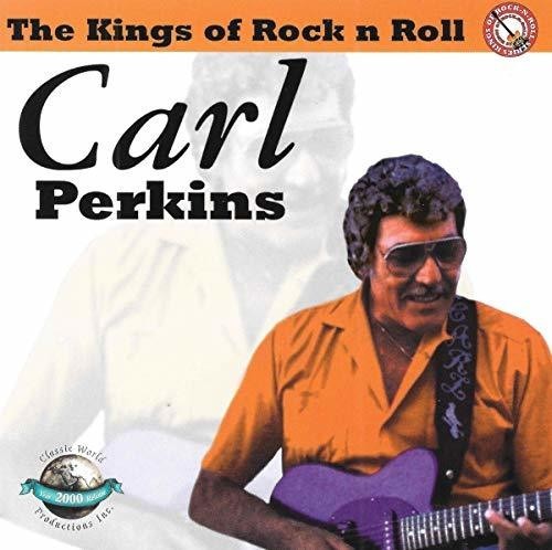 Carl Perkins - Kings Of Rock N Roll i gruppen CD / Rock hos Bengans Skivbutik AB (3490670)