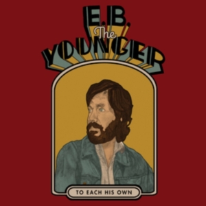 E.B. The Younger - To Each His Own i gruppen CD hos Bengans Skivbutik AB (3490759)