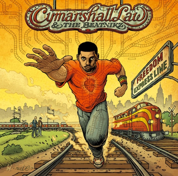 Cymarshall Law And The Beatnikz - Freedom Express Line i gruppen CD / Hip Hop hos Bengans Skivbutik AB (3492134)