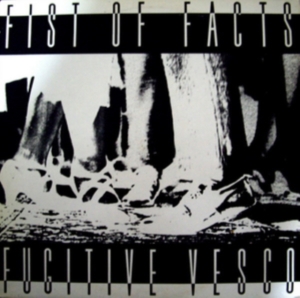 Fist Of Facts - Fugitive Vesco i gruppen VINYL hos Bengans Skivbutik AB (3492268)