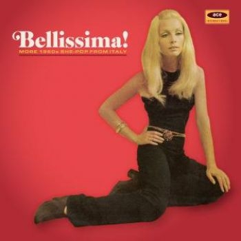 Various Artists - Bellissima! More 60'S She-Pop From i gruppen CD / Toppselgere hos Bengans Skivbutik AB (3492786)