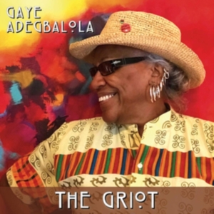Adegbalola Gaye - The Griot i gruppen CD hos Bengans Skivbutik AB (3492795)