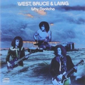 West Bruce & Laing - Why Dontcha i gruppen CD hos Bengans Skivbutik AB (3492809)