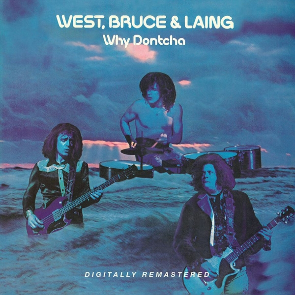 West Bruce And Laing - Why Dontcha i gruppen CD / Toppselgere hos Bengans Skivbutik AB (3492809)