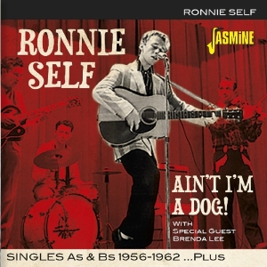 Ronnie Self - Ain't I'm A Dog i gruppen CD hos Bengans Skivbutik AB (3493857)