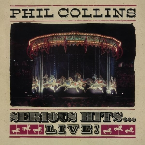 Phil Collins - Serious Hits...Live! (Vinyl) i gruppen Minishops / Phil Collins hos Bengans Skivbutik AB (3494257)