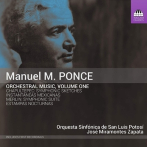 Ponce Manuel - Orchestral Music, Vol. 1 i gruppen CD hos Bengans Skivbutik AB (3494712)