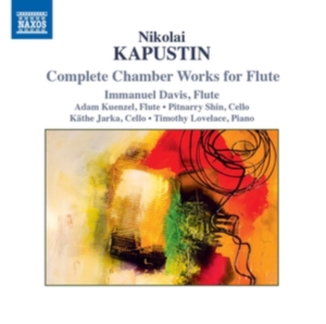 Kapustin Nikolay - Complete Chamber Works For Flute i gruppen CD hos Bengans Skivbutik AB (3494756)