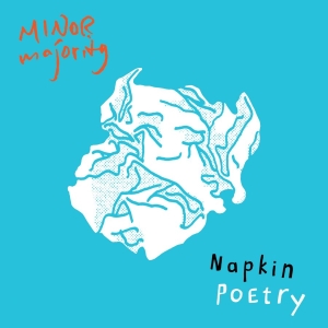 Minor Majority - Napkin Poetry i gruppen VINYL hos Bengans Skivbutik AB (3495078)