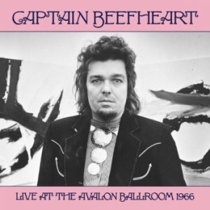 Captain Beefheart - Live At The Avalon Ballroom 1966 i gruppen VINYL hos Bengans Skivbutik AB (3495590)