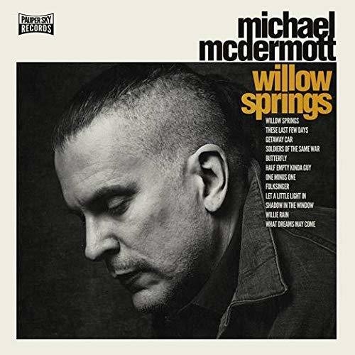Mcdermott Michael - Willow Springs/Out From Under i gruppen VINYL / Toppselgere hos Bengans Skivbutik AB (3496103)