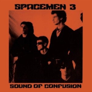 Spacemen 3 - Sound Of Confusion i gruppen CD hos Bengans Skivbutik AB (3496122)