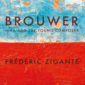 Brouwer Leo - Hika And The Young Composer i gruppen CD hos Bengans Skivbutik AB (3496271)