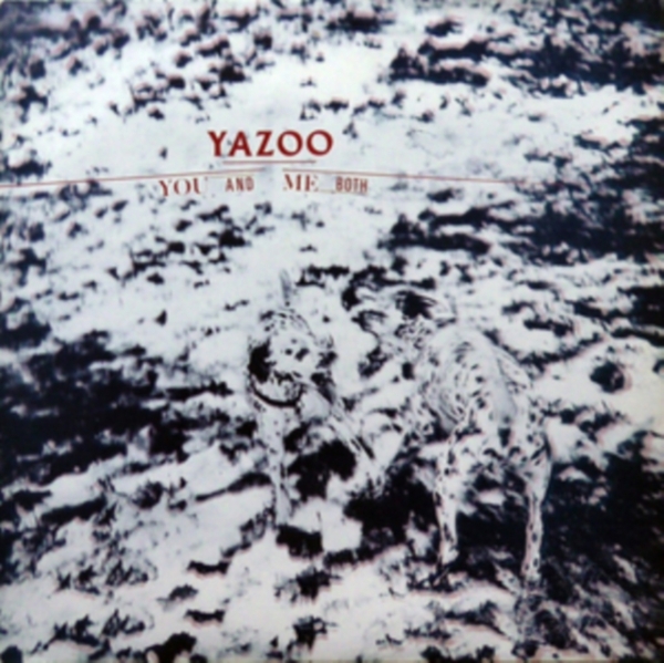 Yazoo - You And Me Both i gruppen VINYL / Toppselgere hos Bengans Skivbutik AB (3497065)