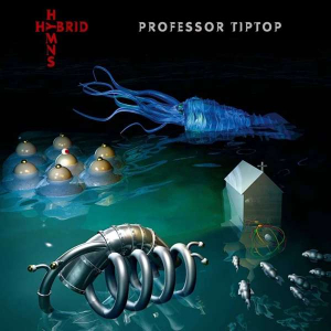 Professor Tip Top - Hybrid Hymns i gruppen -Start BOR1 hos Bengans Skivbutik AB (3498202)