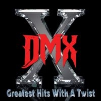 Dmx - Greatest Hits With A Twist i gruppen CD hos Bengans Skivbutik AB (3498218)