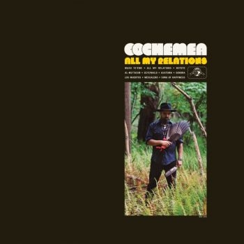 Cochemea - All My Relations - Ltd.Ed. i gruppen VINYL / Toppselgere hos Bengans Skivbutik AB (3498232)