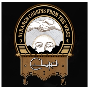 Clutch - Strange Cousins From The West i gruppen Minishops / Clutch hos Bengans Skivbutik AB (3498327)
