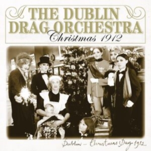 Dublin Drag Orchestra - Christmas 1912 i gruppen VINYL hos Bengans Skivbutik AB (3504032)