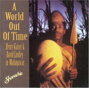 Kaiser Henry/David Lindley - A World Out Of Time i gruppen CD hos Bengans Skivbutik AB (3505351)