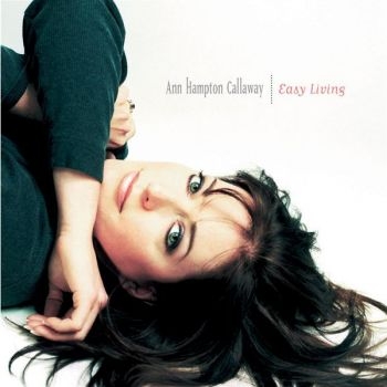 Callaway Ann Hampton - Easy Living i gruppen CD / Jazz/Blues hos Bengans Skivbutik AB (3506172)