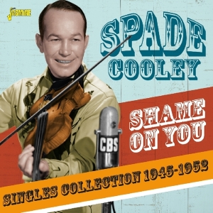 Spade Cooley - Shame On You i gruppen CD hos Bengans Skivbutik AB (3509658)