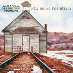 Manx Harry & Steve Marriner-Mainlin - Hell Bound For Heaven i gruppen CD hos Bengans Skivbutik AB (3509709)