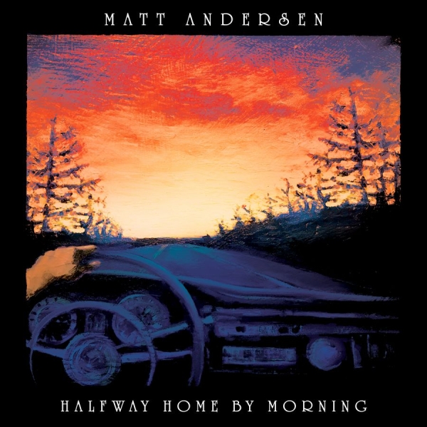 Andersen Matt - Halfway Home By Morning i gruppen VINYL / Toppselgere hos Bengans Skivbutik AB (3509713)