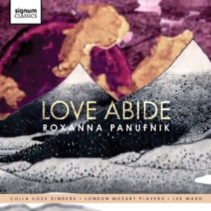 Panufnik Roxanna - Love Abide i gruppen CD hos Bengans Skivbutik AB (3509776)