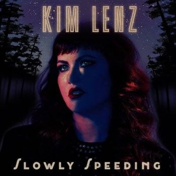 Lenz Kim - Slowly Speeding i gruppen CD / Country hos Bengans Skivbutik AB (3510696)