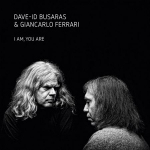 Busaras Dave-Id & Giancarlo Ferrari - I Am You Are i gruppen CD hos Bengans Skivbutik AB (3510772)