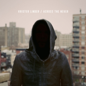 Linder Krister - Across The Never i gruppen CD hos Bengans Skivbutik AB (3511061)