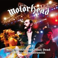 Motörhead - Better Motörhead Than Dead i gruppen CD hos Bengans Skivbutik AB (3511825)