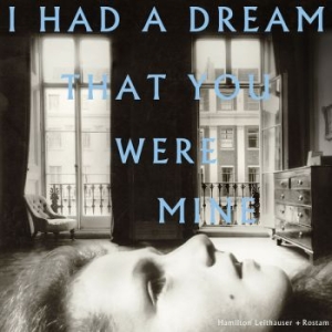 Hamilton Leithauser + Rostam - I Had A Dream That You Were Mine i gruppen CD hos Bengans Skivbutik AB (3511940)