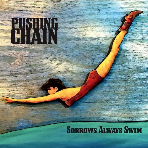 Pushing Chain - Sorrows Always Swim i gruppen CD / Pop hos Bengans Skivbutik AB (3511991)