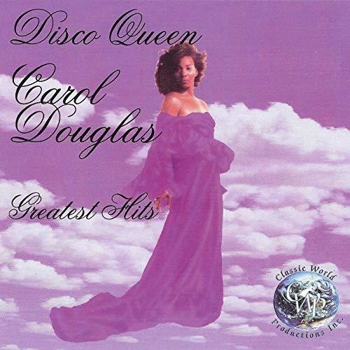 Carol Douglas - Disco Queen: Greatest Hits i gruppen CD / RNB, Disco & Soul hos Bengans Skivbutik AB (3512036)