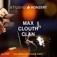 Max Clouth Clan - Studio Konzert i gruppen VI TIPSER / Fredagsutgivelser / 2025-04-25 hos Bengans Skivbutik AB (3512101)