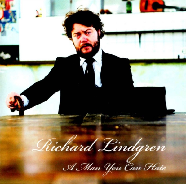 Richard Lindgren - A Man You Can Hate i gruppen CD / Country hos Bengans Skivbutik AB (3512158)
