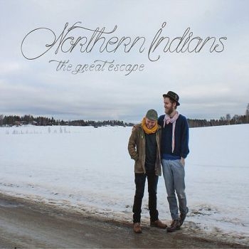 Northern Indians - The Great Escape i gruppen CD / Country hos Bengans Skivbutik AB (3512184)