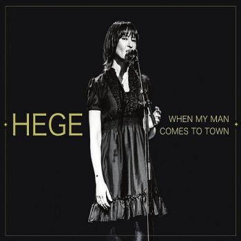Brynildsen Hege - When My Man Comes To Town i gruppen CD / Toppselgere hos Bengans Skivbutik AB (3512186)