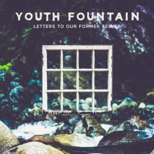 Youth Fountain - Letters To Our Former Selves i gruppen CD hos Bengans Skivbutik AB (3513100)