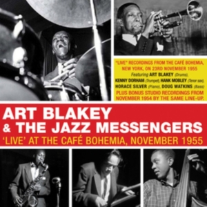 Blakey Art And His Jazz Messengers - Live At Cafe Bohemia 1955 i gruppen CD hos Bengans Skivbutik AB (3513103)