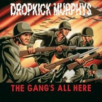 Dropkick Murphys - The Gang's All Here i gruppen VINYL hos Bengans Skivbutik AB (3514098)