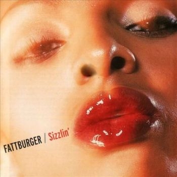 Fattburger - Sizzlin' i gruppen CD / Toppselgere hos Bengans Skivbutik AB (3514846)
