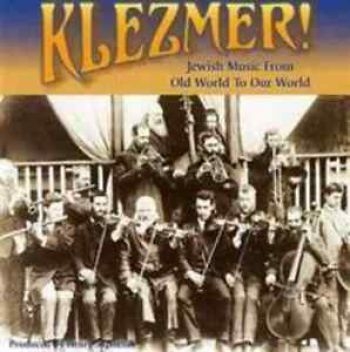 Various Artists - Klezmer!:From Old World To Our Worl i gruppen CD / Toppselgere hos Bengans Skivbutik AB (3514864)