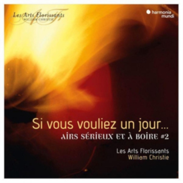 Les Arts Florissants / William Chr - Si Vous Vouliez Un Jour i gruppen CD / Klassisk hos Bengans Skivbutik AB (3519646)