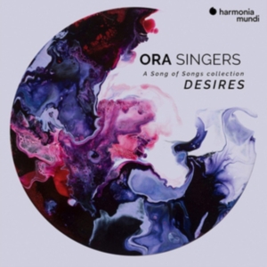 Ora Singers - Desires - A Song Of Song Collection i gruppen CD hos Bengans Skivbutik AB (3519659)